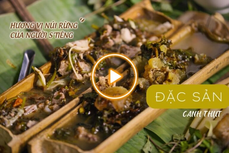 Đặc sản canh thụt của người S’tiêng
