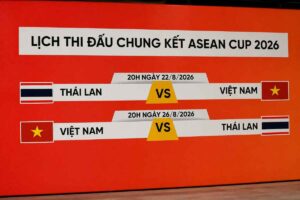Lịch thi đấu chung kết ASEAN Cup 2026: Việt Nam gặp Thái Lan, lượt đi ngày 22/8 và lượt về ngày 26/8 tại Mỹ Đình.